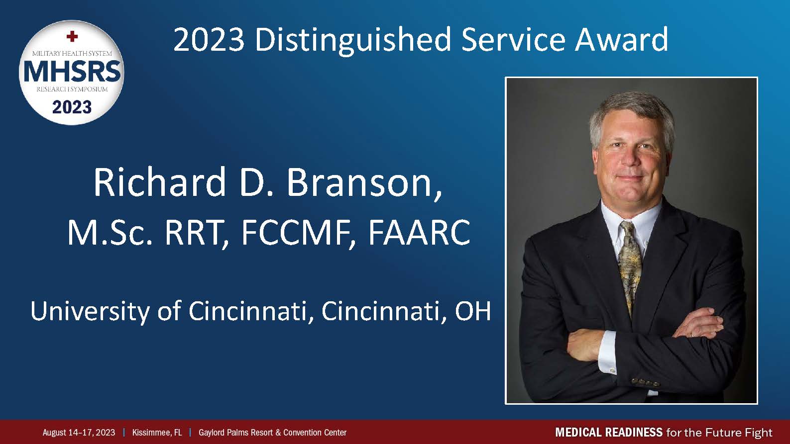 2023 Distinguised Service Award Winner Richard D. Branson M.Sc. RRT, FCCMF, FAARC
