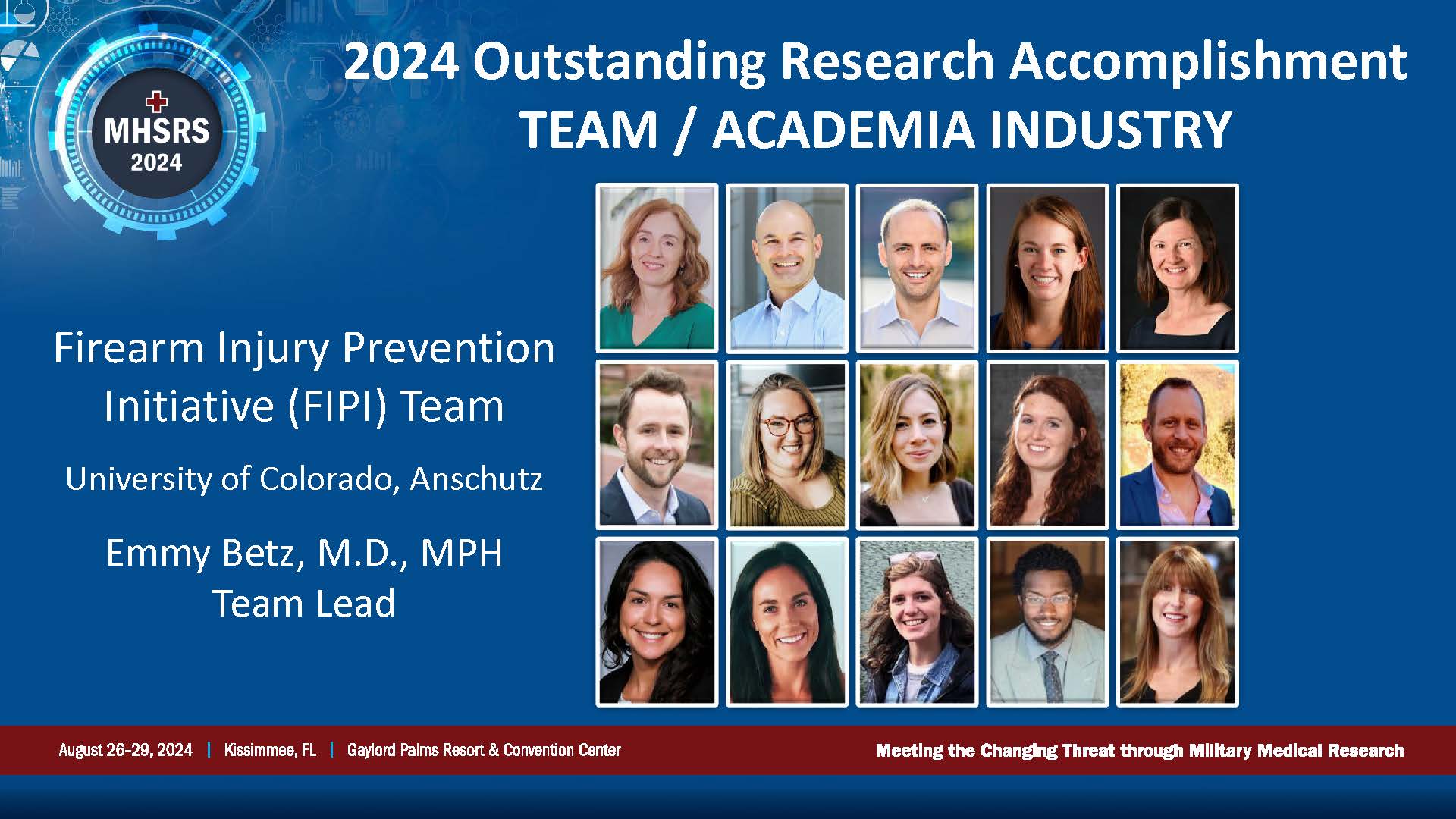 2024 Outstanding Research Accomplishment Team/Academia Industry Award Winner Firearm Injury Prevention Initiative (FIPI) Team